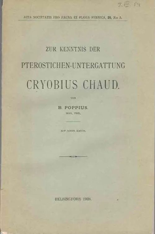 Zur Kenntnis der Pterostichen-Untergattung Cryobius chaud [Acta Societatis pro Fauna et Flora Fennica, 28, N:o 5] - Poppius B. | Finn-Scholar - Tietokirjoja | Osta Antikvaarista - Kirjakauppa verkossa