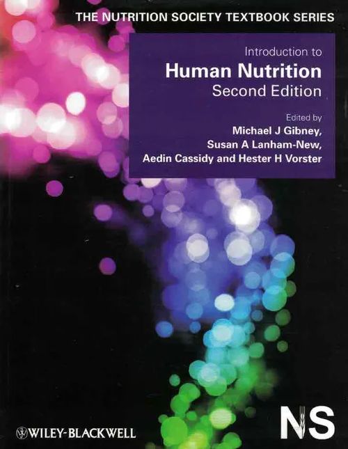 Introduction to Human Nutrition, Second Edition - Gibney Michael &al. (eds.) | Finn-Scholar - Tietokirjoja | Osta Antikvaarista - Kirjakauppa verkossa