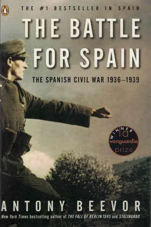 The Battle for Spain. The Spanish Civil War 1936-1939 - Beevor Antony | Finn-Scholar - Tietokirjoja | Osta Antikvaarista - Kirjakauppa verkossa