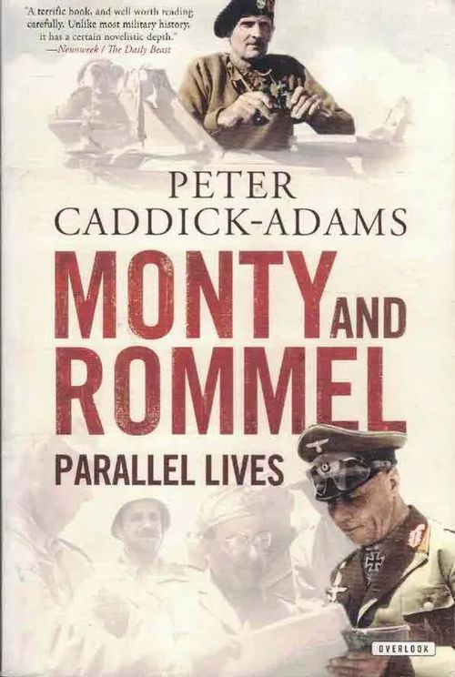 Monty and Rommel. Parallel Lives - Caddick-Adams Peter | Finn-Scholar - Tietokirjoja | Osta Antikvaarista - Kirjakauppa verkossa