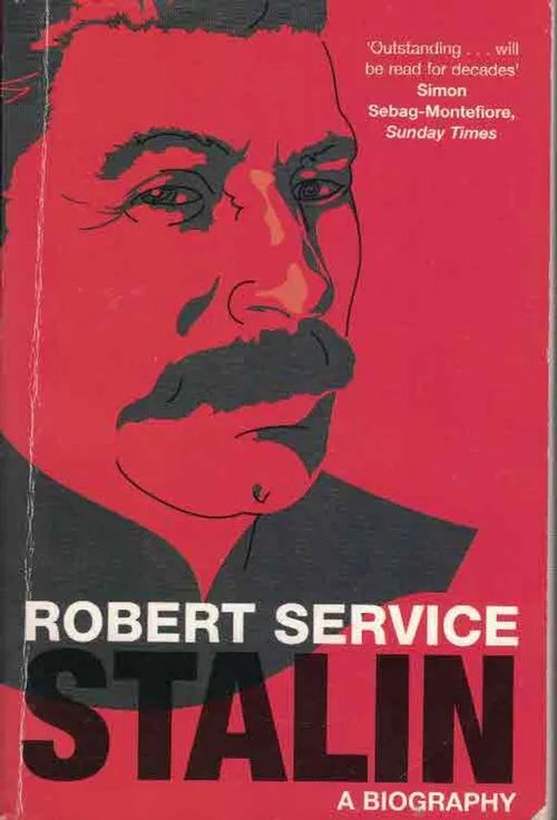 Stalin. A Biography - Service Robert | Finn-Scholar - Tietokirjoja | Osta Antikvaarista - Kirjakauppa verkossa