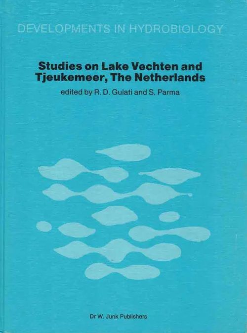 Studies on Lake Vechten and Tjeukmeer, The Netherlands - Gulati R.D. (ed) | Finn-Scholar - Tietokirjoja | Osta Antikvaarista - Kirjakauppa verkossa