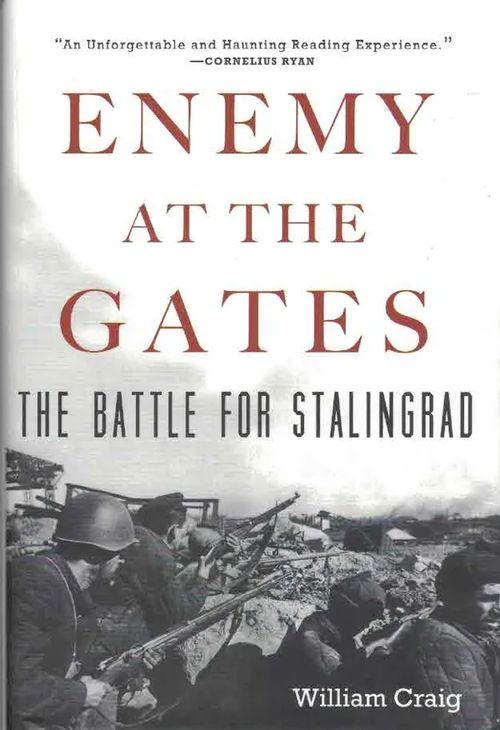 Enemy at the Gates. The Battle for Stalingrad - Craig William | Finn-Scholar - Tietokirjoja | Osta Antikvaarista - Kirjakauppa verkossa