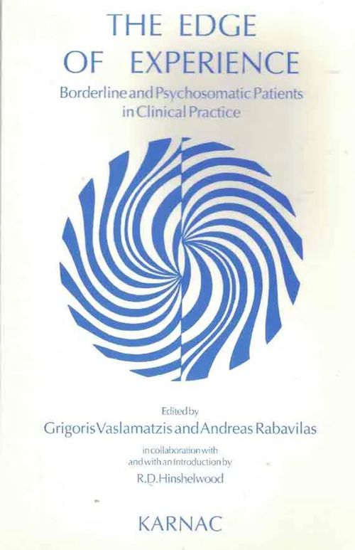 The Edge of Experience. Borderline and Psychosomatic Patients in Clinical Practice - Vaslamatzis Grigoris (ed.) | Finn-Scholar - Tietokirjoja | Osta Antikvaarista - Kirjakauppa verkossa