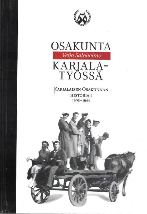 Karjalaisen Osakunnan historia 1-2 (1905-1944/1944-2004) - Saloheimo Veijo - Matikainen Olli | Finn-Scholar - Tietokirjoja | Osta Antikvaarista - Kirjakauppa verkossa