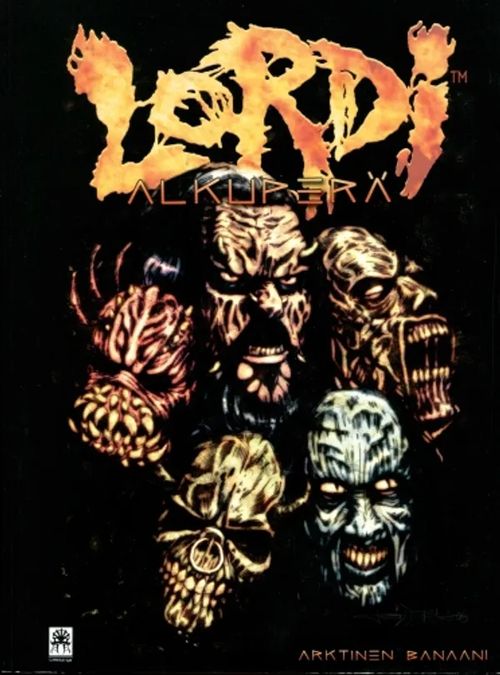 Lordi 1: Alkuperä - Lordi - Hiltunen - Ratia | Antikvariaatti Kersa | Osta Antikvaarista - Kirjakauppa verkossa