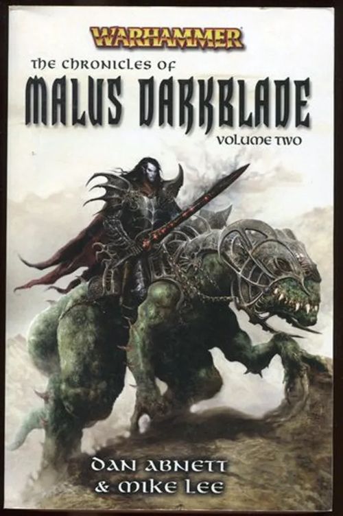 The Chronicles of Malus Darkblade 2 - Abnett Dan - Lee Mike | Antikvariaatti Kersa | Osta Antikvaarista - Kirjakauppa verkossa