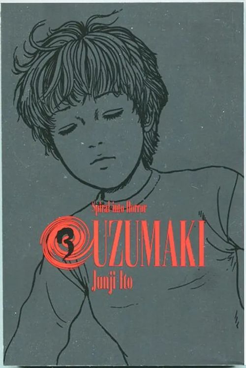 Uzumaki 3, 2nd Edition - Ito Junji | Antikvariaatti Kersa | Osta Antikvaarista - Kirjakauppa verkossa