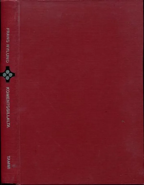 Komentosillalta - Nylund Frans | Antikvariaatti Kersa | Osta Antikvaarista - Kirjakauppa verkossa