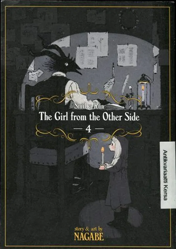 Girl from the Other Side: Siuil, a Run 4 - Nagabe | Antikvariaatti Kersa | Osta Antikvaarista - Kirjakauppa verkossa