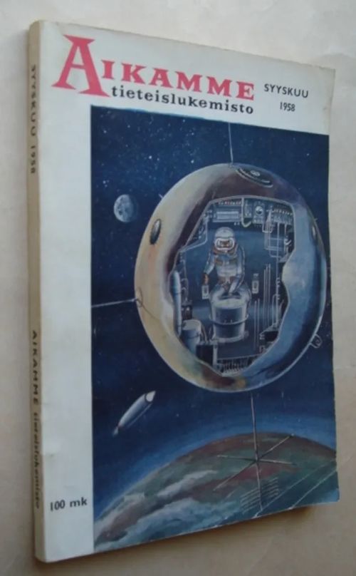 Aikamme tieteislukemisto - Syyskuu 1958 - Leiber-Smith-Biggle-Morrison-Tenn-Farrell-Tubb-Ley | Bukinisti | Osta Antikvaarista - Kirjakauppa verkossa