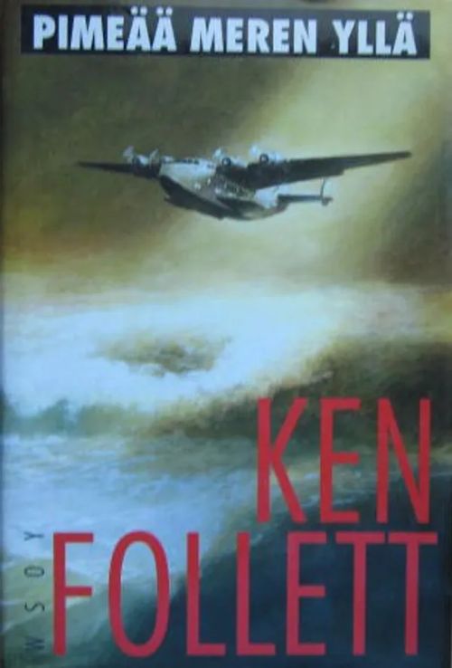 Pimeää meren yllä - Follett Ken | Vesan Kirja | Osta Antikvaarista - Kirjakauppa verkossa