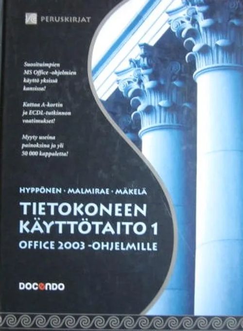 Tietokoneen käyttötaito 1 Office 2003-ohjelmille + CD levy | Vesan Kirja | Osta Antikvaarista - Kirjakauppa verkossa