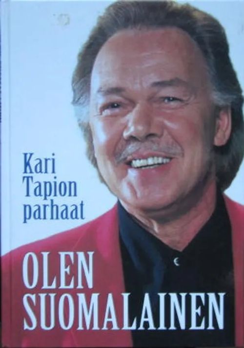 Olen suomalainen Kari Tapion parhaat (40 kappaleen nuotit) | Vesan Kirja |  Osta Antikvaarista - Kirjakauppa verkossa