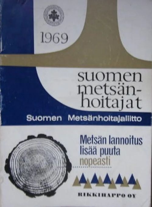 Suomen metsänhoitajat 1969 | Vesan Kirja | Osta Antikvaarista - Kirjakauppa verkossa