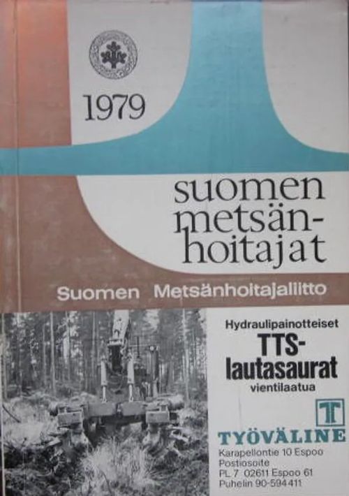 Suomen metsänhoitajat 1979 | Vesan Kirja | Osta Antikvaarista - Kirjakauppa verkossa