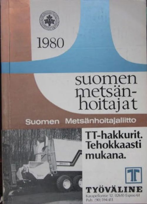 Suomen metsänhoitajat 1980 | Vesan Kirja | Osta Antikvaarista - Kirjakauppa verkossa