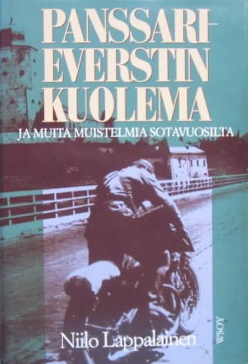 Panssarieverstin kuolema - Lappalainen Niilo | Vesan Kirja | Osta Antikvaarista - Kirjakauppa verkossa