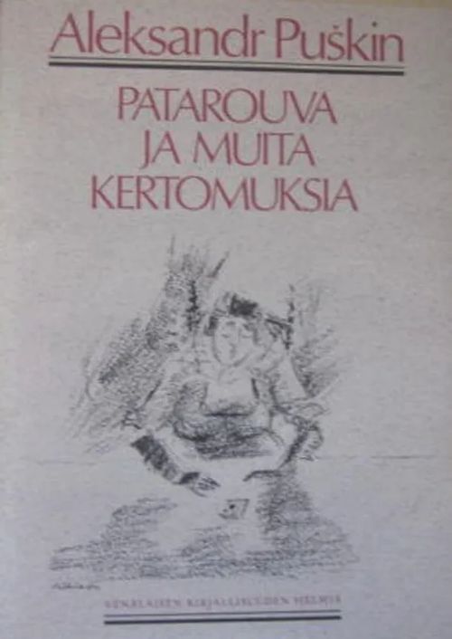 Patarouva ja muita kertomuksia - Puskin Aleksandr | Vesan Kirja | Osta Antikvaarista - Kirjakauppa verkossa