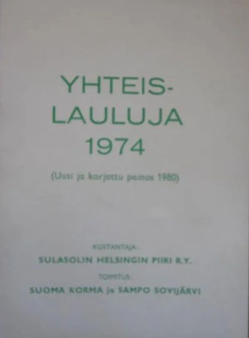 Yhteislauluja 1974 (Uusi ja korjattu painos 1980) | Vesan Kirja | Osta Antikvaarista - Kirjakauppa verkossa