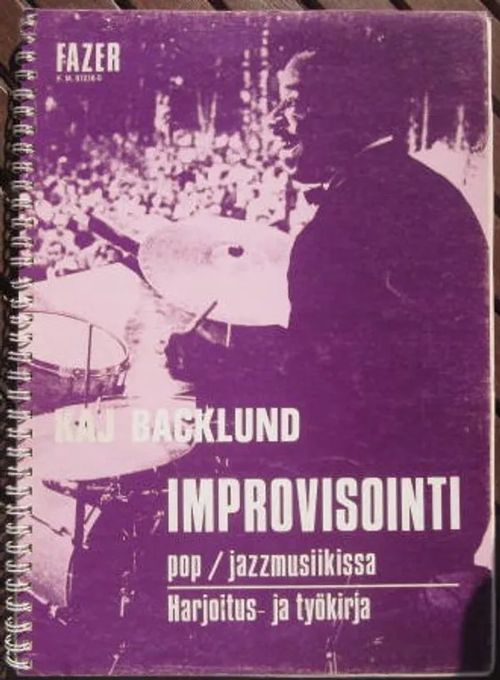 Improvisointi Pop/Jazzmusiikissa Harjoitus- ja työkirja - Backlund Kaj | Vesan Kirja | Osta Antikvaarista - Kirjakauppa verkossa