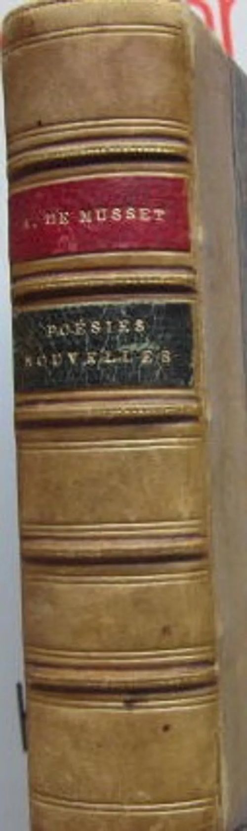 Poesies nouvelles 1836-1852 - de Mussett Alfred | Vesan Kirja | Osta Antikvaarista - Kirjakauppa verkossa