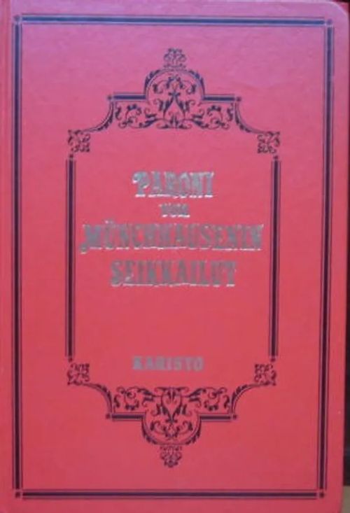 Paroni von Münchausenin seikkailut | Vesan Kirja | Osta Antikvaarista - Kirjakauppa verkossa