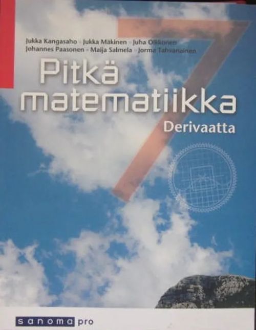 Pitkä matematiikka 7 Derivaatta - Kangasaho - Mäkinen ym. | Vesan Kirja | Osta Antikvaarista - Kirjakauppa verkossa