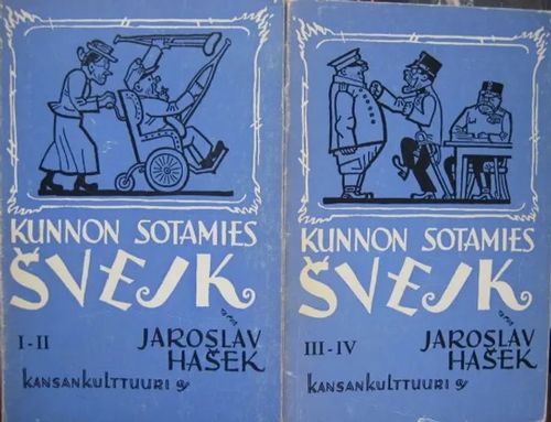 Kunnon sotamies Svejk I-IV (kaksi nidettä) - Hasek Jaroslav | Vesan Kirja | Osta Antikvaarista - Kirjakauppa verkossa