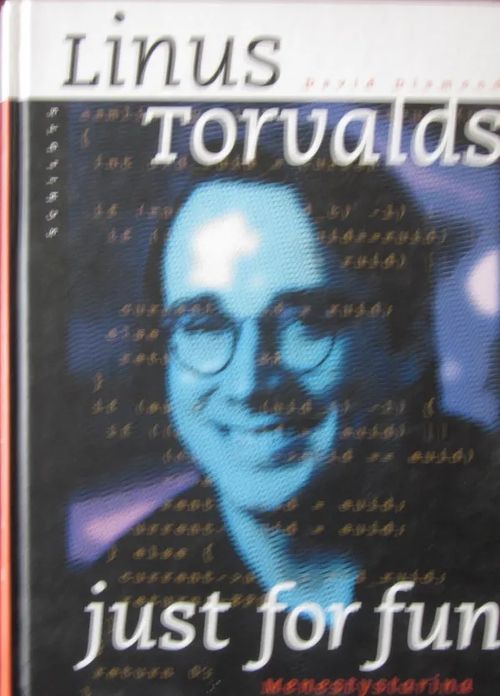 Linus Torvalds Just for fun menestystarina - Diamond David | Vesan Kirja | Osta Antikvaarista - Kirjakauppa verkossa