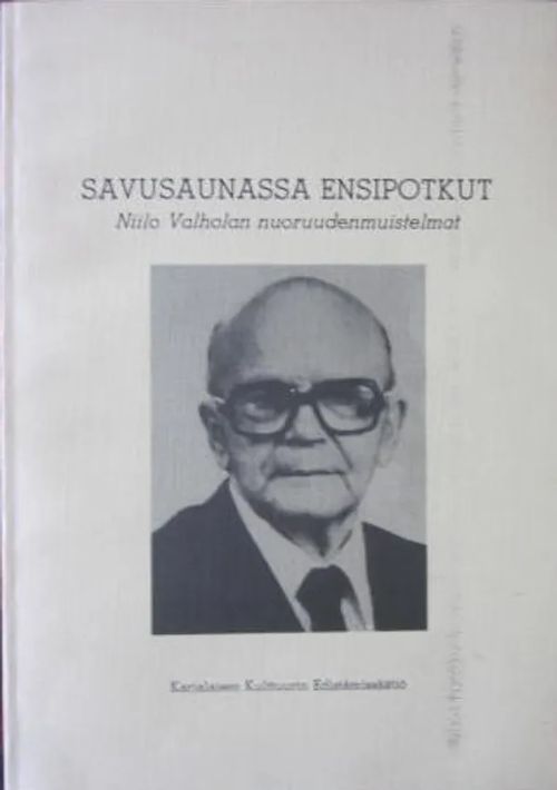 Savusaunassa ensipotkut Niilo Valholan nuoruudenmuistelmat | Vesan Kirja | Osta Antikvaarista - Kirjakauppa verkossa