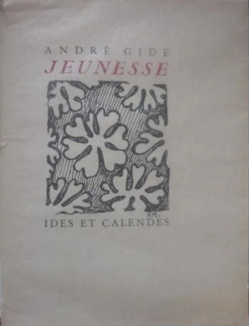 Jeunesse (Ides Et Calendes) - Gide Andre | Vesan Kirja | Osta Antikvaarista - Kirjakauppa verkossa