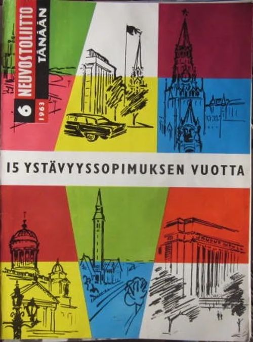 Neuvostoliitto tänään 6/1963 | Vesan Kirja | Osta Antikvaarista - Kirjakauppa verkossa