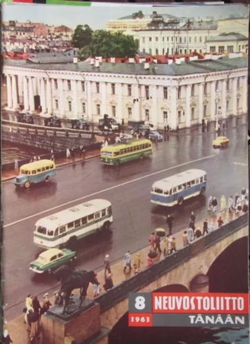 Neuvostoliitto tänään 8/1963 Lenin liitekuva | Vesan Kirja | Osta Antikvaarista - Kirjakauppa verkossa