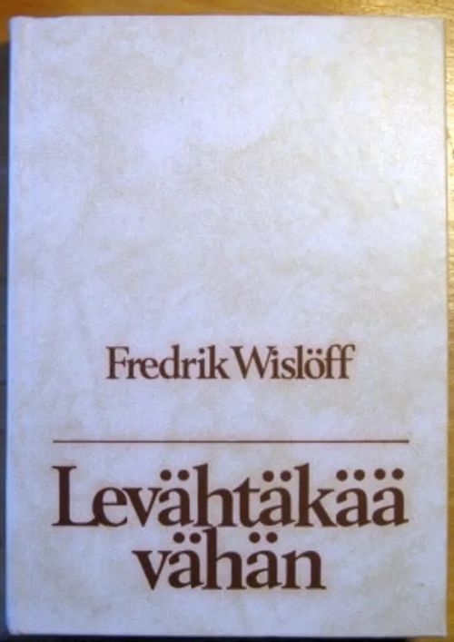 Levähtäkää vähän. Sana vuoden joka päivälle - Wislöff Fredrik | Kustannus Apis | Osta Antikvaarista - Kirjakauppa verkossa