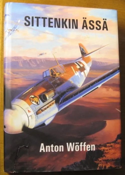 Sittenkin ässä - Wöffen Anton | Kustannus Apis | Osta Antikvaarista - Kirjakauppa verkossa