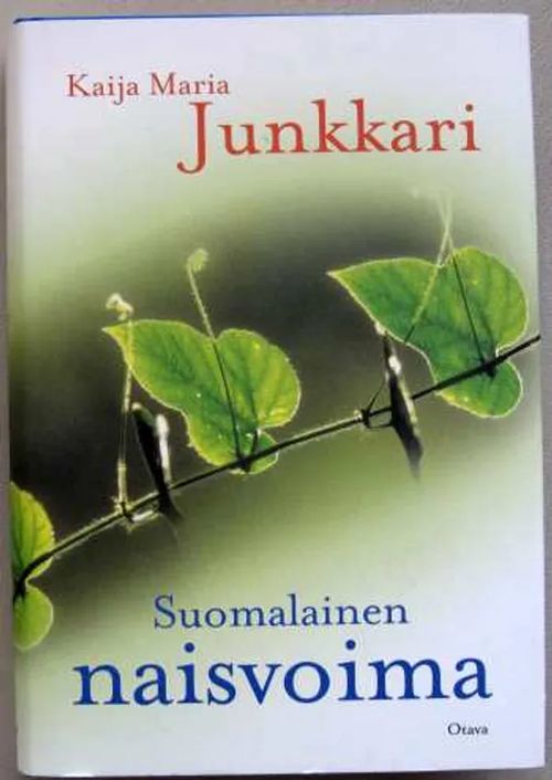 Suomalainen naisvoima - Junkkari Kaija | Kustannus Apis | Osta  Antikvaarista - Kirjakauppa verkossa