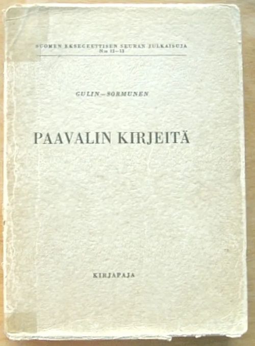 Paavalin kirjeitä - Gulin E. G. - Sormunen Eino | Kustannus Apis | Osta Antikvaarista - Kirjakauppa verkossa