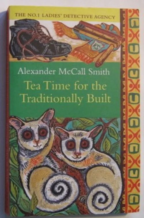 Tea Time for the Traditionally Built - McCall Smith | Kustannus Apis | Osta Antikvaarista - Kirjakauppa verkossa