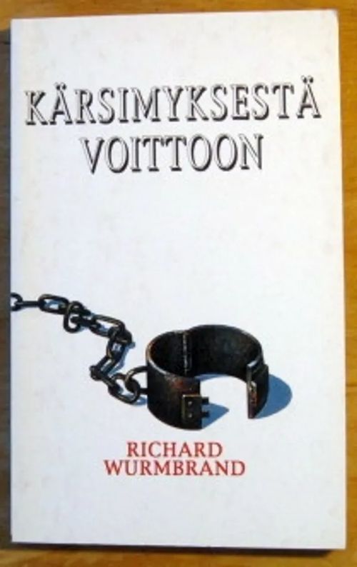 Kärsimyksestä voittoon - Wurmbrand Richard | Kustannus Apis | Osta Antikvaarista - Kirjakauppa verkossa