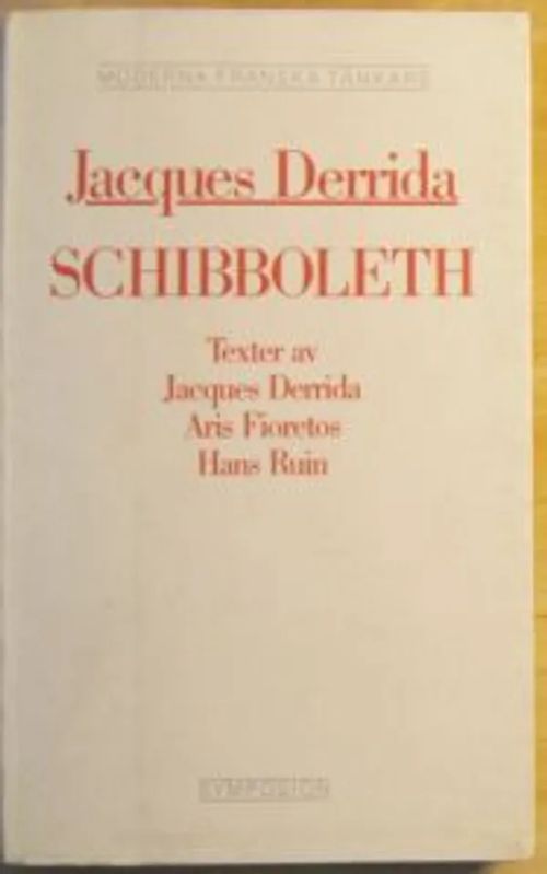 Schibboleth - Derrida Jacques | Kustannus Apis | Osta Antikvaarista - Kirjakauppa verkossa