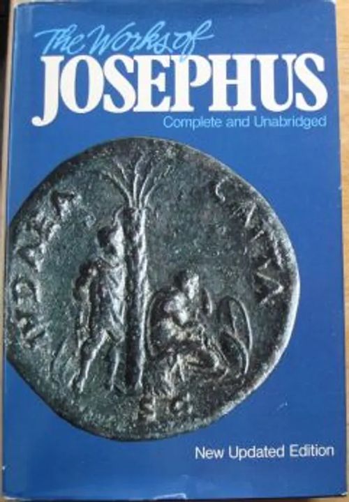 The Works of Josephus: New Updated Edition - Josephus | Kustannus Apis | Osta Antikvaarista - Kirjakauppa verkossa