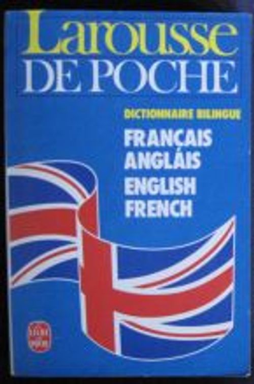 Larousse de poche. Dictionnaire bilingue Francais Anglais - English French - Mergault Jean | Kustannus Apis | Osta Antikvaarista - Kirjakauppa verkossa