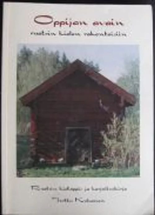 Oppijan avain ruotsin kielen rakenteisiin. Ruotsin kielioppi- ja harjoituskirja - Kuhanen Terttu | Kustannus Apis | Osta Antikvaarista - Kirjakauppa verkossa