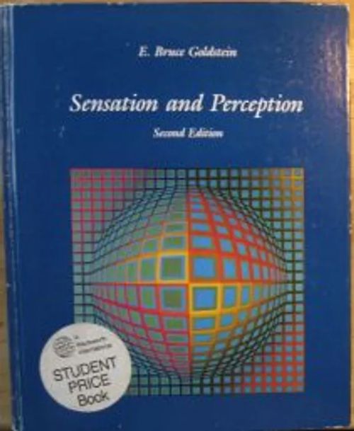 Sensation and Perception. Second Edition - Goldstein E. Bruce | Kustannus Apis | Osta Antikvaarista - Kirjakauppa verkossa