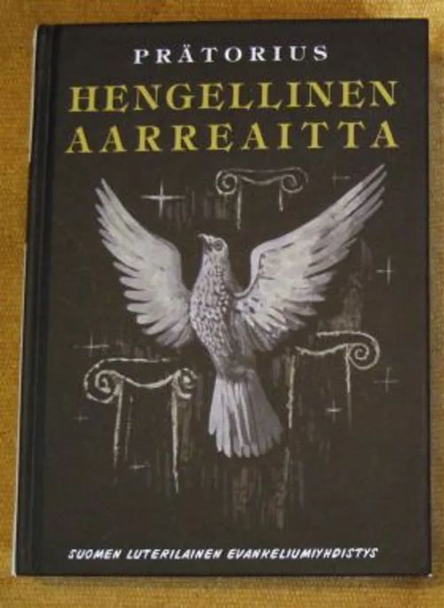 Uskovaisten hengellinen aarreaitta - Prätorius Stefan | Kustannus Apis | Osta Antikvaarista - Kirjakauppa verkossa