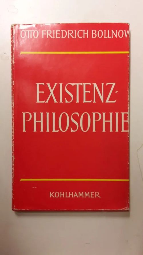 Existenz-Philosophie - Bollnow Otto Friedrich | Antikvaarinen Kirjakauppa Tessi | Osta Antikvaarista - Kirjakauppa verkossa