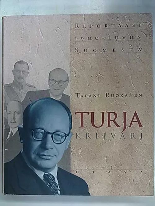 Turja Kriivari - Reportaasi 1900-luvun Suomesta - Ruokanen Tapani | Antikvaarinen Kirjakauppa Tessi | Osta Antikvaarista - Kirjakauppa verkossa