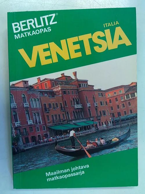 Venetsia. Berlitz matkaopas. | Antikvaarinen Kirjakauppa Tessi | Osta Antikvaarista - Kirjakauppa verkossa