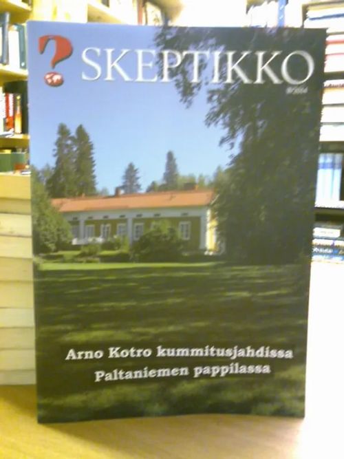 Skeptikko 2014 3 - Järvinen Risto K. | Antikvaarinen Kirjakauppa Tessi | Osta Antikvaarista - Kirjakauppa verkossa